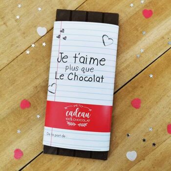 Tablette de chocolat au lait - "Je t'aime plus que le chocolat"