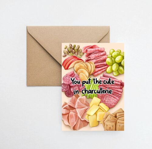 You put cute in the charcuterie A6 greeting card with fully recyclable packaging