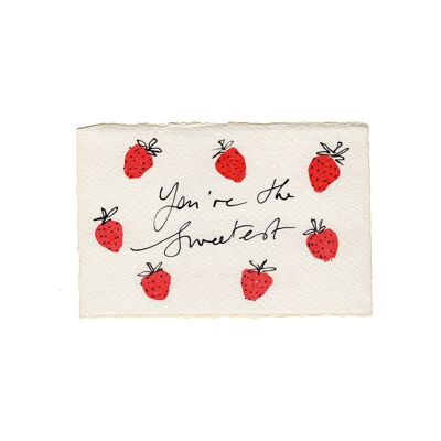 You're the Sweetest' Strawberries Valentine Card
