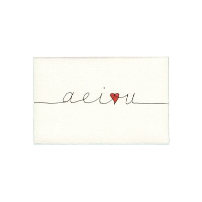 Carte Voyelle Valentine: A, E, I LOVE U