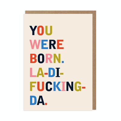 You Were Born Rude Birthday Card