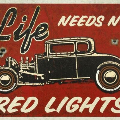 LIFE RED LIGHTS Metallplatte