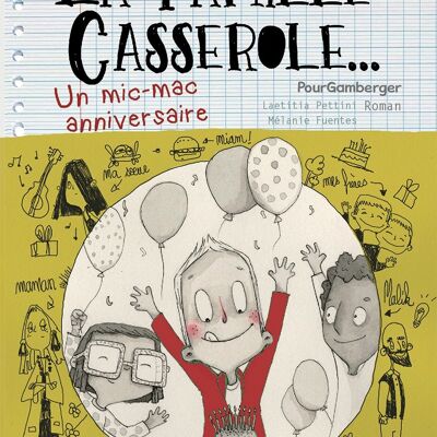 La famille casserole T2