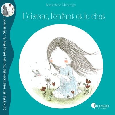 L'oiseau, l'enfant et le chat