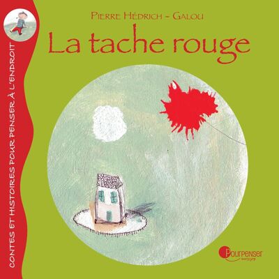 La tache rouge