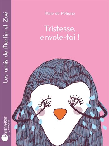 Les amis de Martin et Zoé / Tristesse envole-toi ! 1