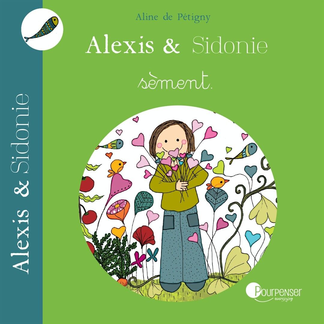Alexis y Sidonie siembran