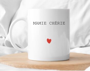 Mug Mamie chérie ou Mémé d'amour 1