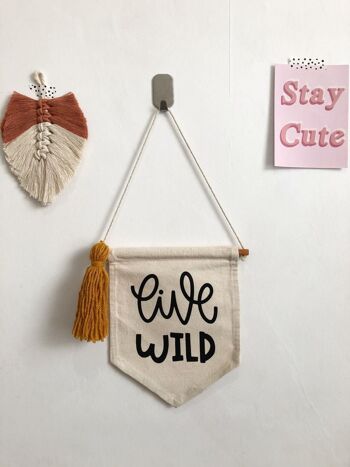 Live Wild White Canvas Banner, Tassel Banner, Handmade UK 1