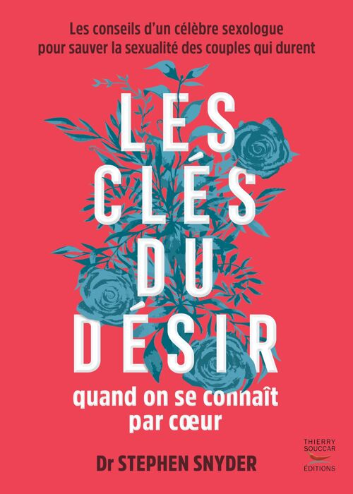 Les clés du désir quand on se connaît par coeur