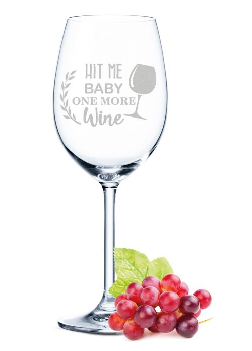Leonardo Daily Weinglas mit Gravur - Hit me Baby one more Wine - 460 ml - Geeignet für Rotwein und Weißwein