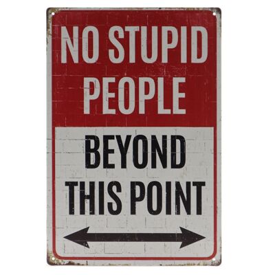 Stupid People metalen bord 20x30cm