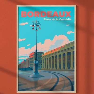 Illustration poster of the city of Bordeaux: Place de la Comédie