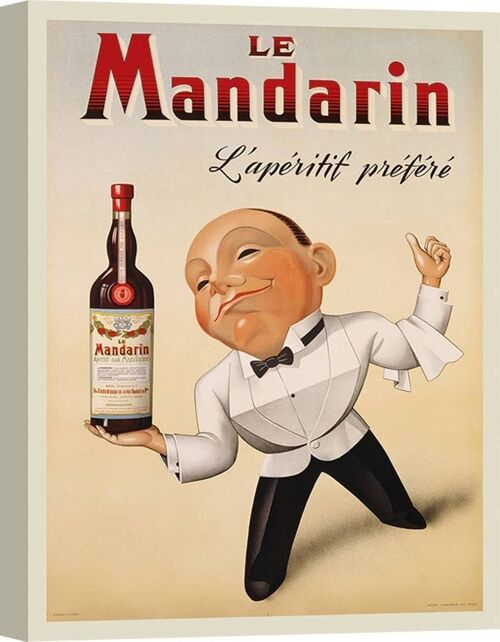 Poster vintage, stampa su tela: Le Mandarin L’Apéritif Préféré, 1932
