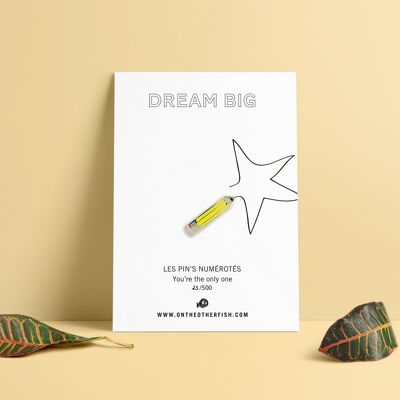 Pin's - Dream Big - Pencil