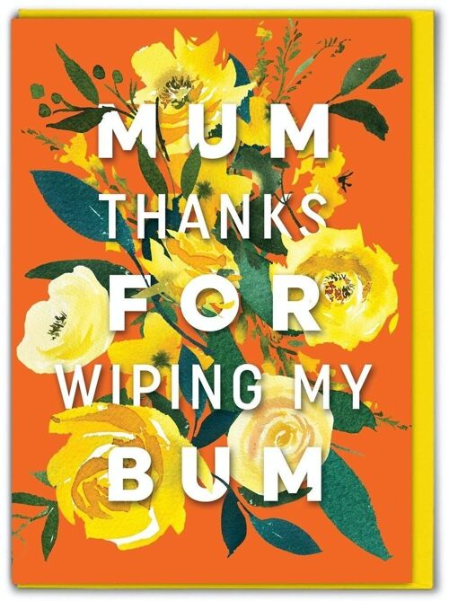 Funny Mother's Day Card - Mum Wipe Bum