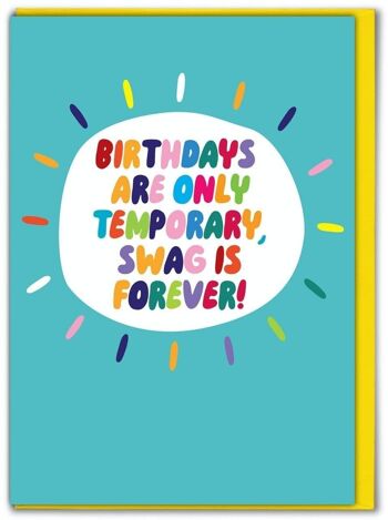 Carte d'anniversaire drôle - Funny Swag Is Forever 1