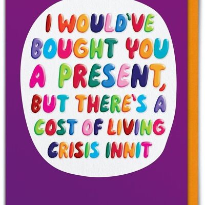 Funny Birthday Card EMBOSSED - Funny Cost Of Living