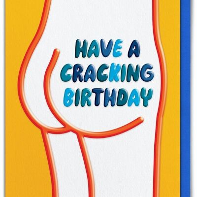 Funny Birthday Card EMBOSSED - Funny Cracking