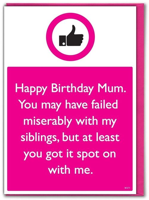 Birthday Mum Failed with Siblings Funny Mum Card