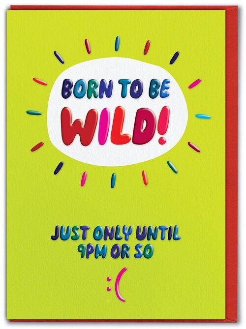 Funny Birthday Card EMBOSSED - Funny Born To Be Wild
