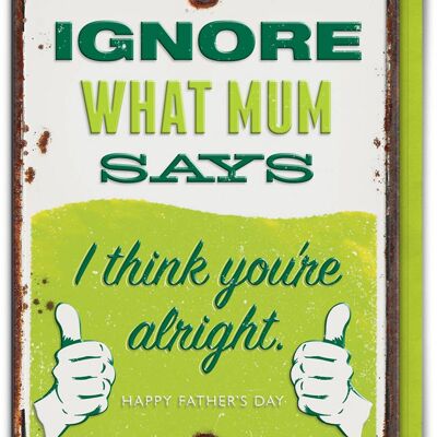 Ignore la tarjeta divertida del día del padre de la mamá
