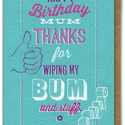 Wipe Bum Funny Mum Tarjeta de cumpleaños