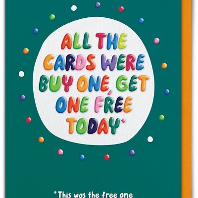 Funny Birthday Card EMBOSSED - Funny Get One Free