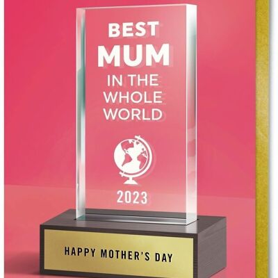Funny Mother's Day Card - Best Mum In The World