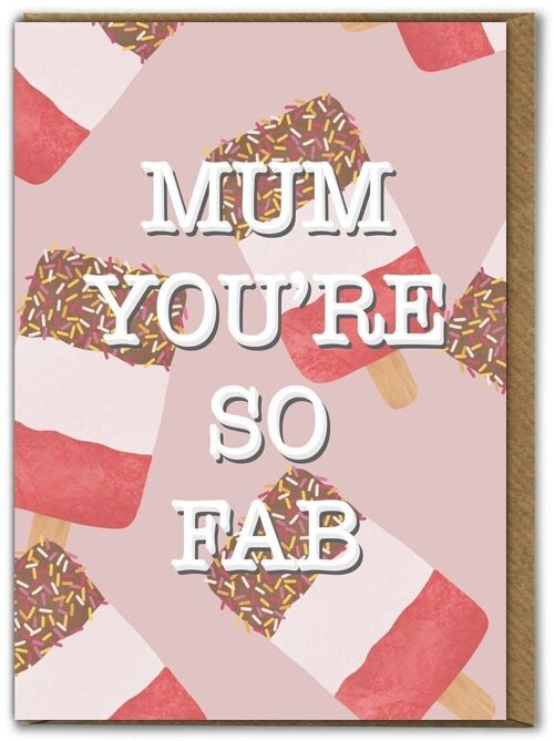 Funny Mother's Day Card - Mum You're So Fab