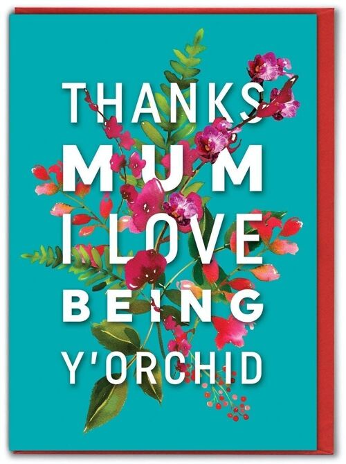 Funny Mother's Day Card - Y'Orchid