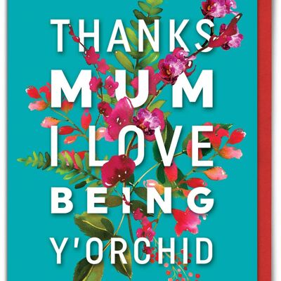 Tarjeta divertida del día de la madre - Y'Orchid