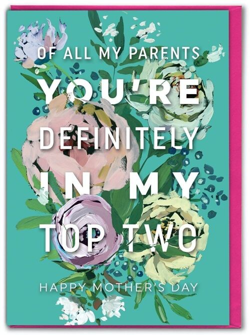 Funny Mother's Day Card - Top Two Parents