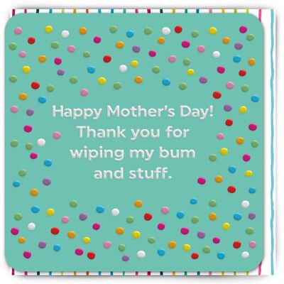 Funny Mother's Day Card - Wiping My Bum