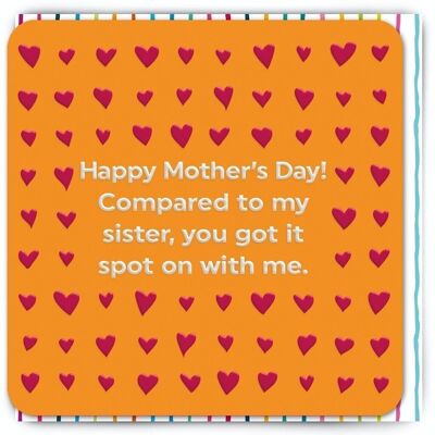 Funny Mother's Day Card - Sister Spot On With Me