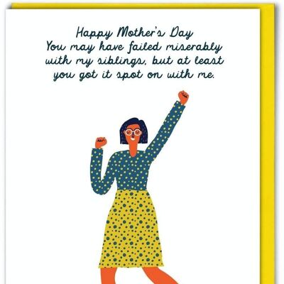 Funny Mother's Day Card - Failed With Siblings