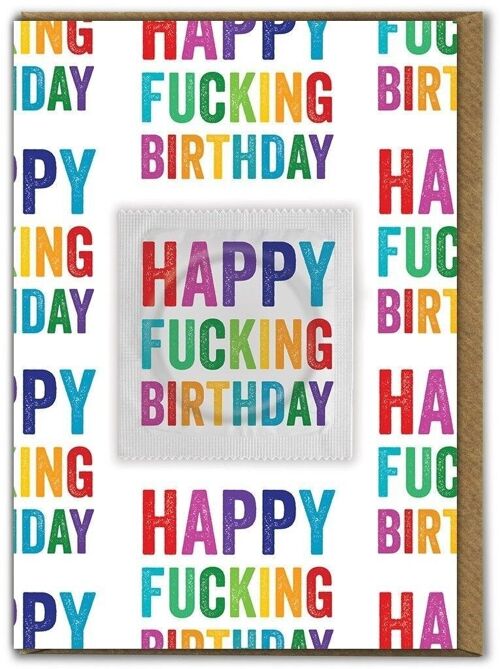 Happy Fucking Birthday Condom Card