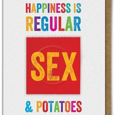 Happines Is Regular Sex & Potatoes Condom Card