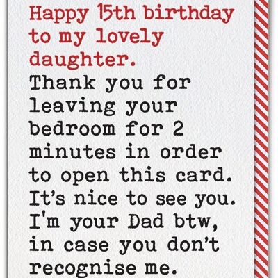 Divertente biglietto di auguri per il 15° compleanno della figlia – Lasciando la camera da letto dal papà single di Brainbox Candy