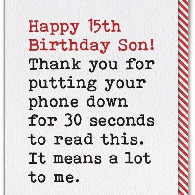 Funny 15th Birthday Card For Son - Phone Down From Single Parent by Brainbox Candy