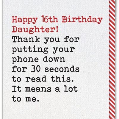 Funny 16th Birthday Card For Daughter - Phone Down From Single Parent by Brainbox Candy