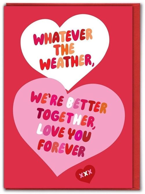 Funny Anniversary Card - Whatever The Weather