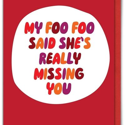 Funny Missing You Card - My Foo Foo
