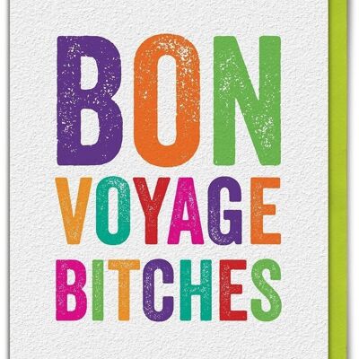 Tarjeta de despedida divertida - Bon Voyage Bitches