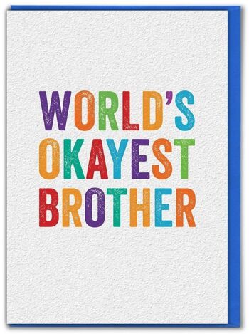 Carte drôle de frère - Le frère le plus correct du monde 1