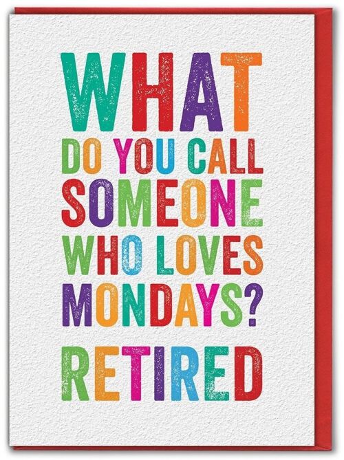 Funny Retirement Card - Love Mondays