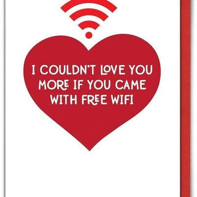Carta di San Valentino divertente - San Valentino vieni con Wi-Fi