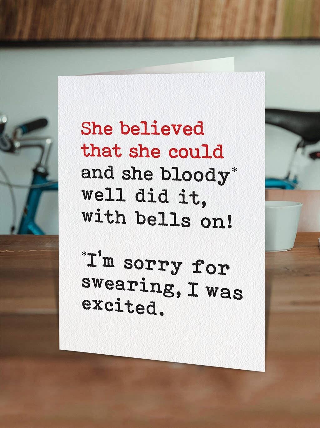 Lustige Glückwunschkarte – sie glaubte, sie könnte