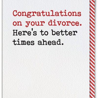 Divertida tarjeta de divorcio - Mejores tiempos por delante