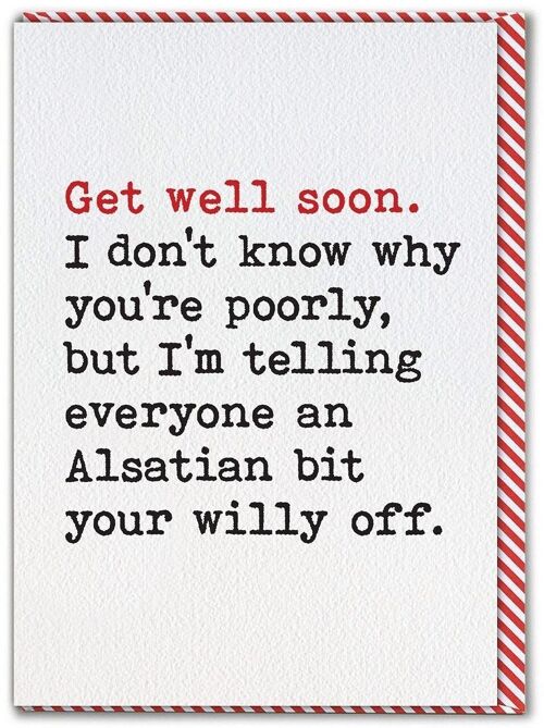Funny Get Well Soon Card - Alsation Willy